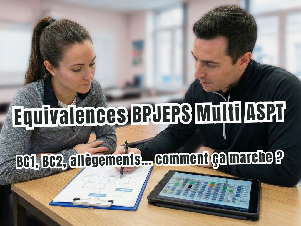 Équivalences BPJEPS Multi APST : BC, allègements… comment ça marche ?