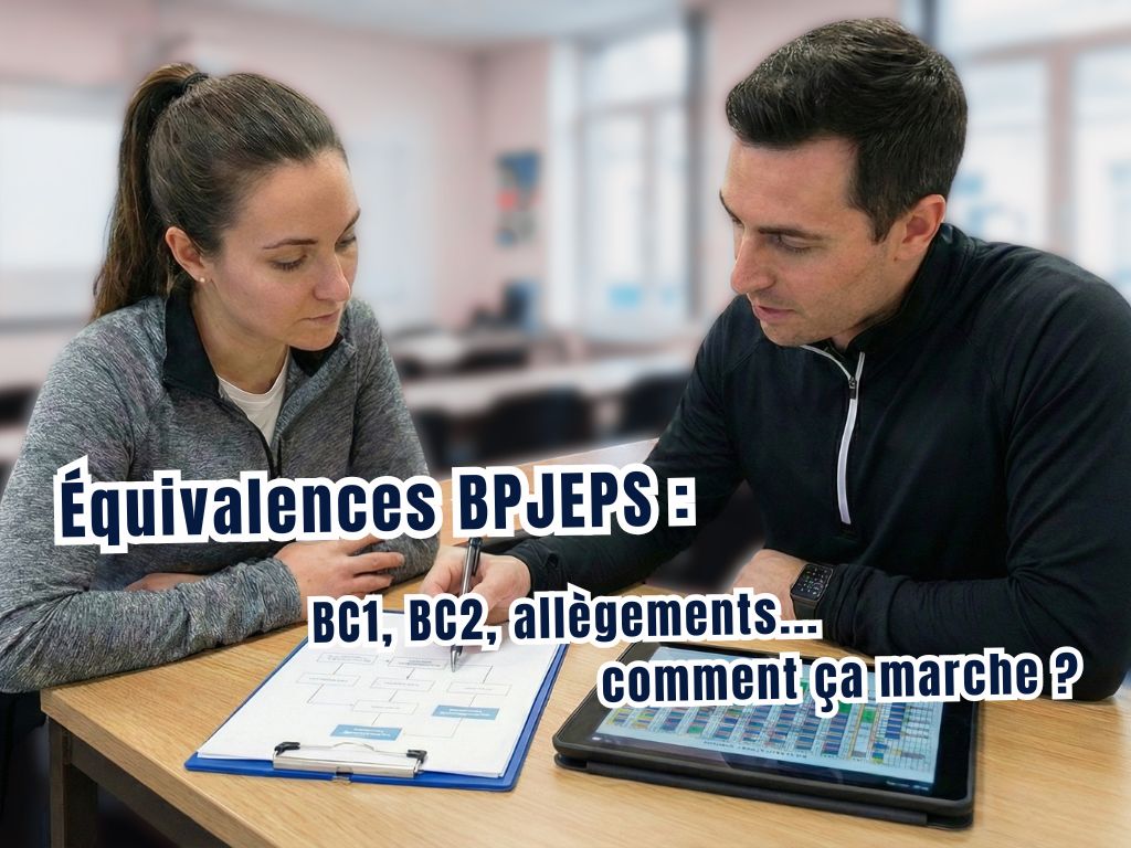 Équivalences BPJEPS : BC, allègements… comment ça marche ?